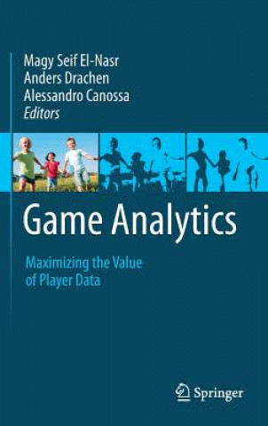 Książka Game Analytics Magy Seif El-Nasr
