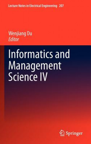 Książka Informatics and Management Science IV Wenjiang Du