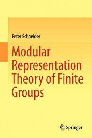 Книга Modular Representation Theory of Finite Groups Peter Schneider