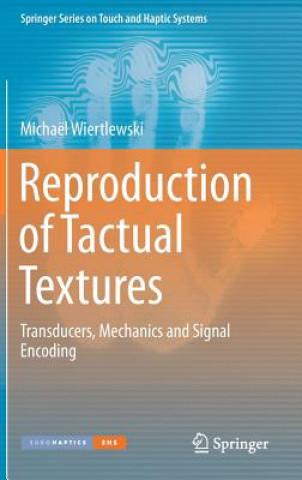 Knjiga Reproduction of Tactual Textures Michaël Wiertlewski