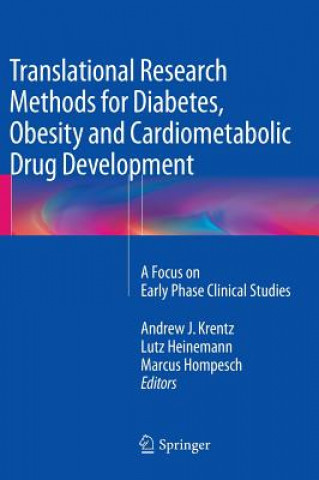 Kniha Translational Research Methods for Diabetes, Obesity and Cardiometabolic Drug Development Andrew J. Krentz