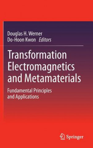 Carte Transformation Electromagnetics and Metamaterials Douglas H. Werner