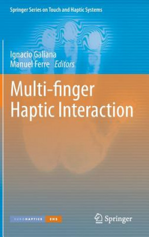 Книга Multi-finger Haptic Interaction Ignacio Galiana