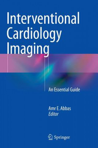 Kniha Interventional Cardiology Imaging Amr Abbas