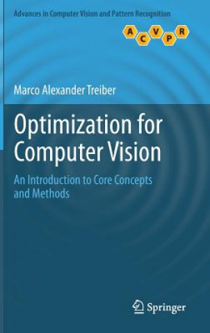 Książka Optimization for Computer Vision Marco Alexander Treiber