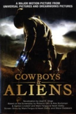 Könyv Cowboys and Aliens, Film Tie-in J. D. Vingeová