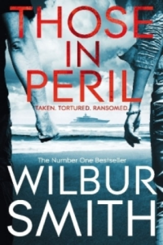 Könyv Those In Peril Wilbur Smith