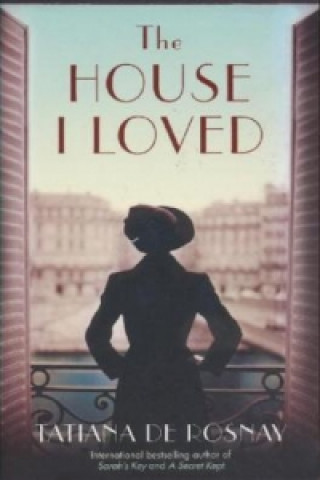 Könyv The House I Loved Tatiana de Rosnay
