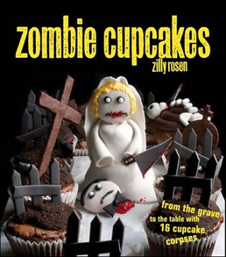 Kniha Zombie Cupcakes Zilly Rosen