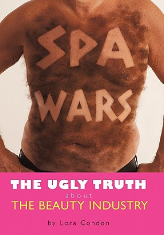 Kniha Spa Wars Lora Condon