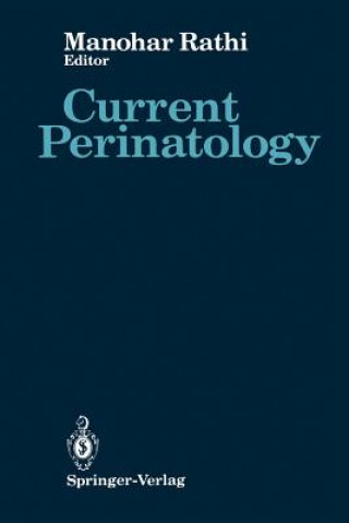 Knjiga Current Perinatology Manohar Rathi
