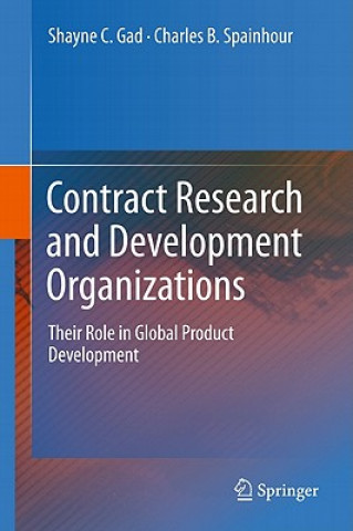 Könyv Contract Research and Development Organizations Shayne C. Gad