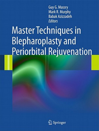 Книга Master Techniques in Blepharoplasty and Periorbital Rejuvenation Guy G. Massry
