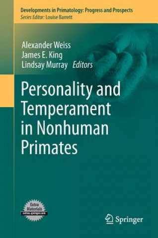Kniha Personality and Temperament in Nonhuman Primates Alexander Weiss