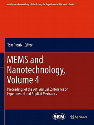 Könyv MEMS and Nanotechnology, Volume 4 Tom Proulx