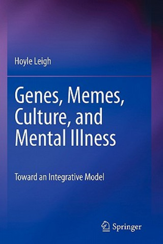 Carte Genes, Memes, Culture, and Mental Illness Hoyle Leigh