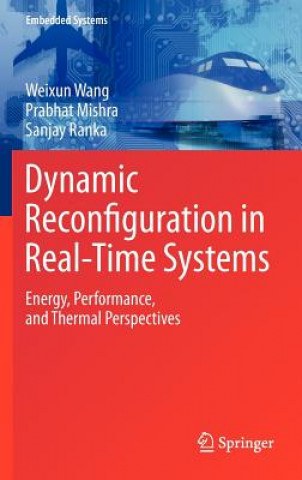 Książka Dynamic Reconfiguration in Real-Time Systems Weixun Wang