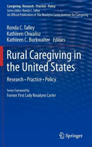 Kniha Rural Caregiving in the United States Ronda C. Talley