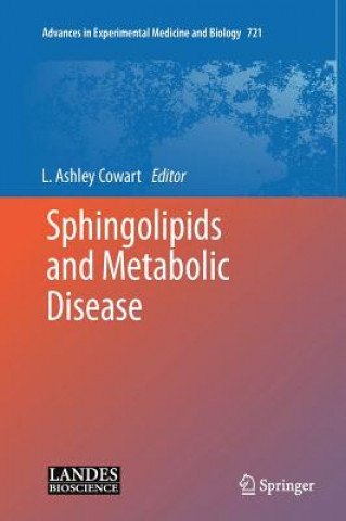 Book Sphingolipids and Metabolic Disease L. Ashley Cowart