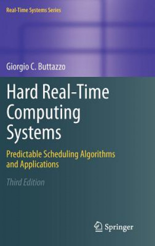Könyv Hard Real-Time Computing Systems Giorgio C. Buttazzo