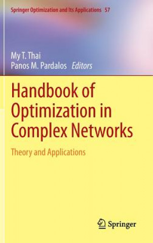 Kniha Handbook of Optimization in Complex Networks My T. Thai