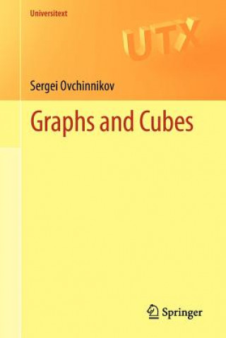 Könyv Graphs and Cubes Sergei Ovchinnikov