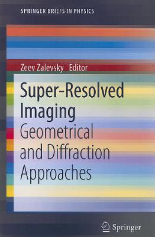 Книга Super-Resolved Imaging Zeev Zalevsky