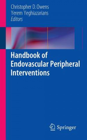 Kniha Handbook of Endovascular Peripheral Interventions Yerem Yeghiazarians