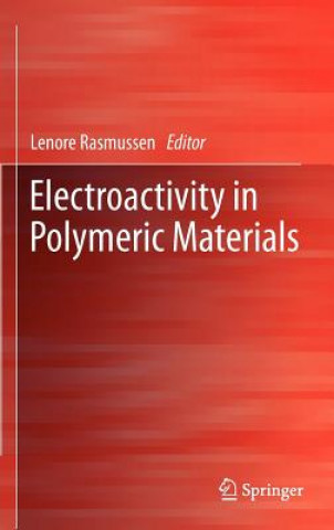 Livre Electroactivity in Polymeric Materials Lenore Rasmussen