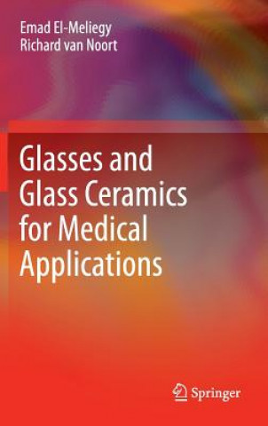 Kniha Glasses and Glass Ceramics for Medical Applications Emad El-Meliegy