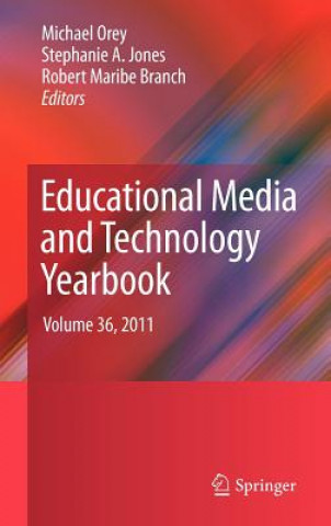Kniha Educational Media and Technology Yearbook Michael Orey