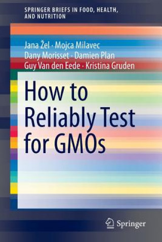Könyv How to Reliably Test for GMOs Jana Zel