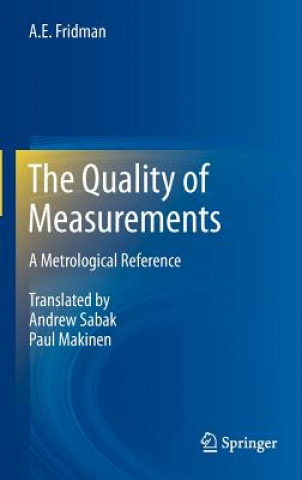 Kniha Quality of Measurements A.E. Fridman