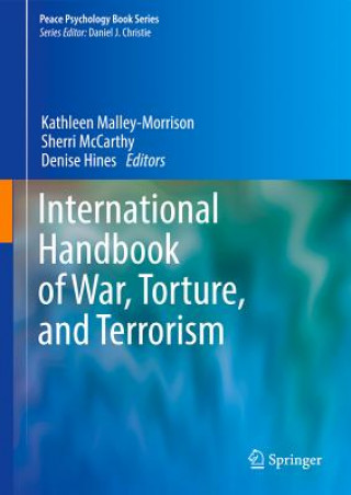 Kniha International Handbook of War, Torture, and Terrorism Kathleen Malley-Morrison