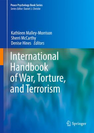 Book International Handbook of War, Torture, and Terrorism Kathleen Malley-Morrison