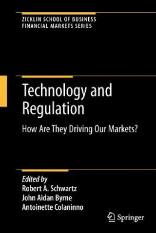 Kniha Technology and Regulation Robert A. Schwartz