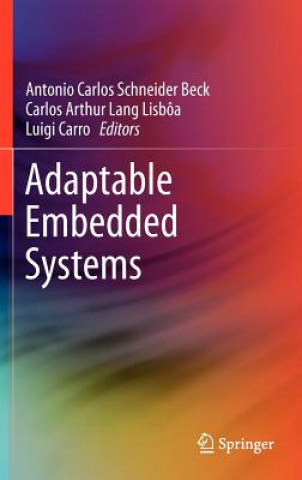 Kniha Adaptable Embedded Systems Antonio Carlos Schneider Beck Filho