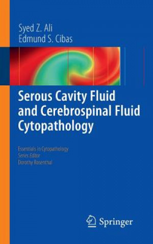 Kniha Serous Cavity Fluid and Cerebrospinal Fluid Cytopathology Syed Z. Ali