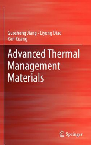 Livre Advanced Thermal Management Materials Guosheng Jiang