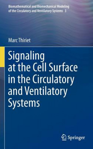 Kniha Signaling at the Cell Surface in the Circulatory and Ventilatory Systems Marc Thiriet