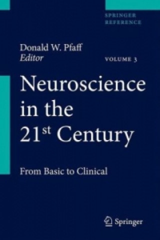Carte Neuroscience in the 21st Century, 5 Teile Donald W. Pfaff