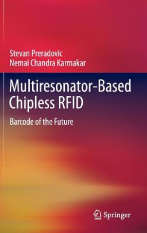 Könyv Multiresonator-Based Chipless RFID Stevan Preradovic