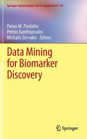 Carte Data Mining for Biomarker Discovery Panos M. Pardalos