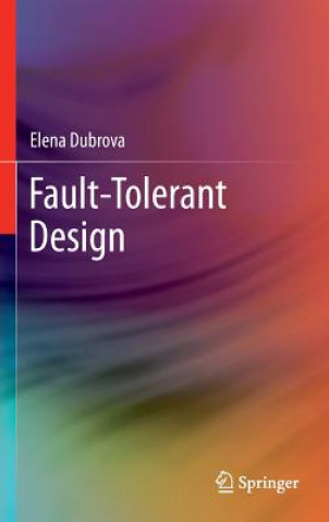 Könyv Fault-Tolerant Design Elena Dubrova