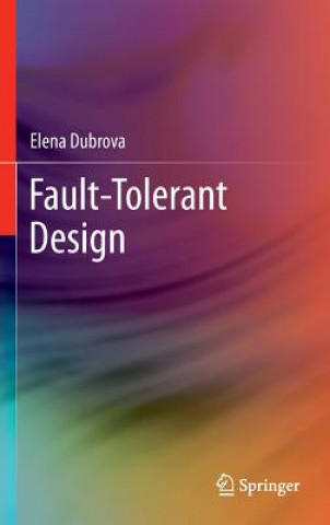 Książka Fault-Tolerant Design Elena Dubrova