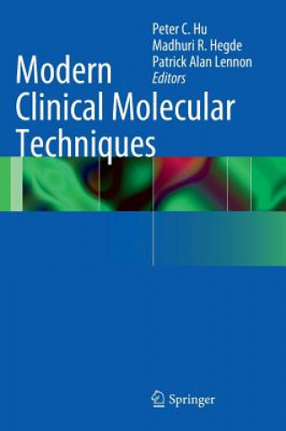 Könyv Modern Clinical Molecular Techniques Peter Hu