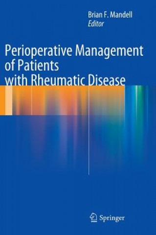Книга Perioperative Management of Patients with Rheumatic Disease Brian Franklyn Mandell