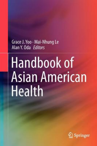 Book Handbook of Asian American Health Grace J. Yoo