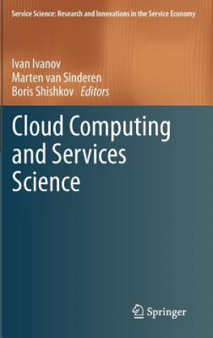 Knjiga Cloud Computing and Services Science Ivan Ivanov