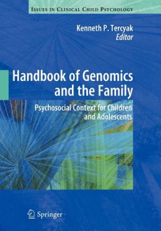 Kniha Handbook of Genomics and the Family Kenneth P. Tercyak